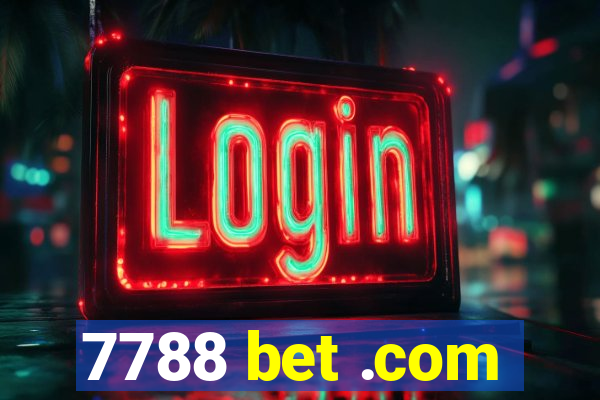 7788 bet .com